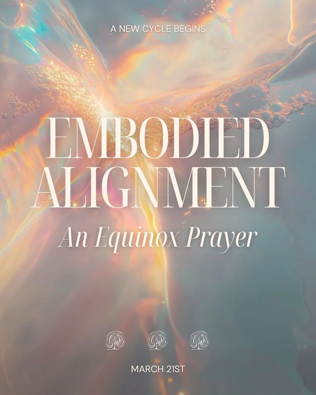 Embodied Alignment: A Spring Equinox Prayer
