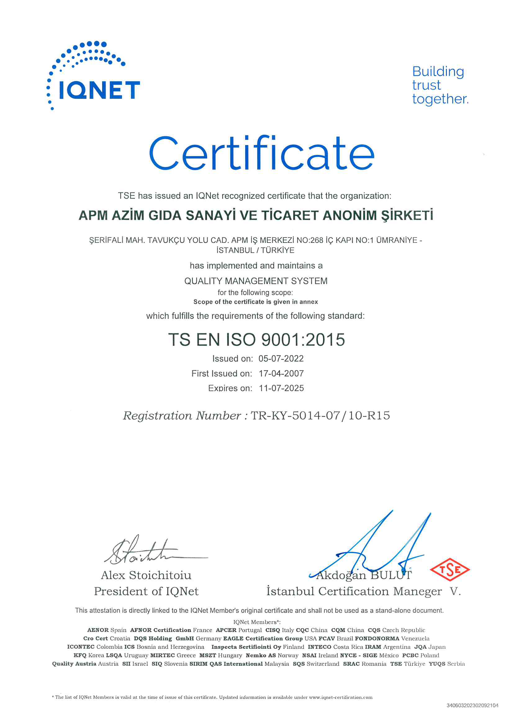 A certification document issued by IQNet, recognizing APM AZİM GIDA SANAYİ VE TİCARET ANONİM ŞİRKETİ for implementing and maintaining a quality management system according to TS EN ISO 9001:2015 standard, issued on July 5, 2022, in Istanbul, Turkey, 