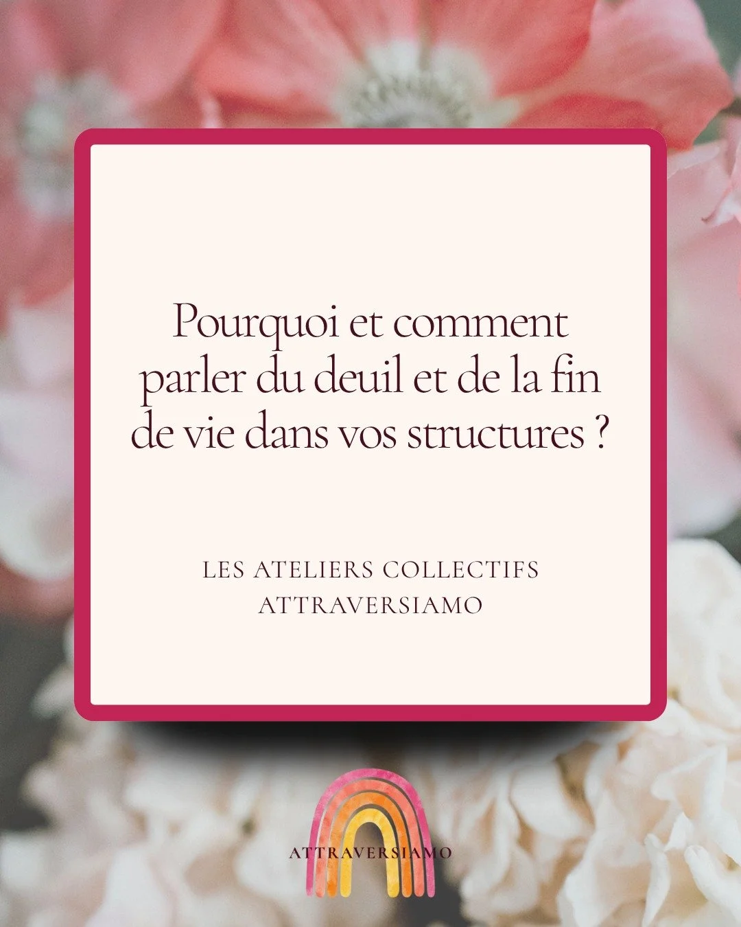 D&eacute;couvrez les ateliers Attraversiamo pour aborder les questions de la fin de vie et du deuil avec vos publics. 
Que vous travaillez en EHPAD, collectivit&eacute;s ou pour une mutuelle, il y a forc&eacute;ment un atelier pour vos b&eacute;n&eac