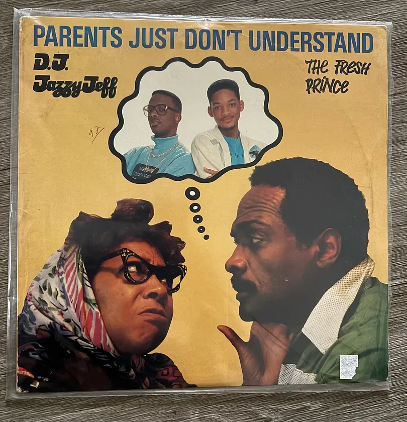 Parents just Don’t Understand - The Fresh Prince & D.J. Jazzy Jeff (1988)