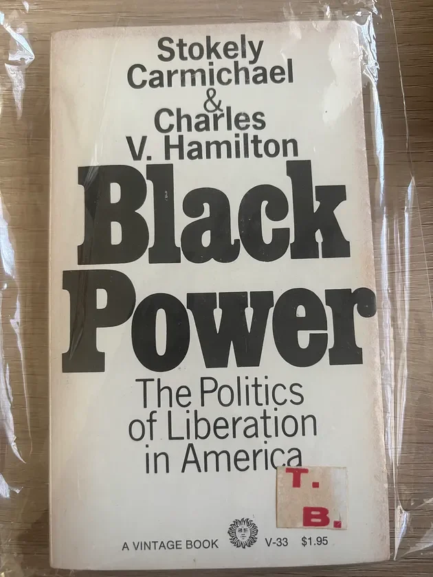 ‘Black Power’ written by: Stokely Carmichael & Charles V. Hamilton (1967) - Book