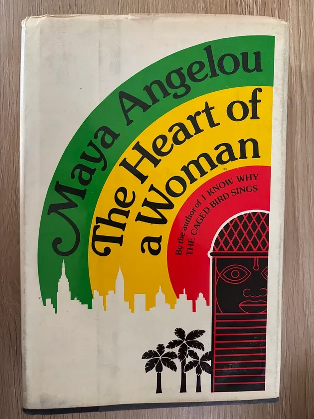 The Heart of a Woman (Maya Angelou) 1981 - Book