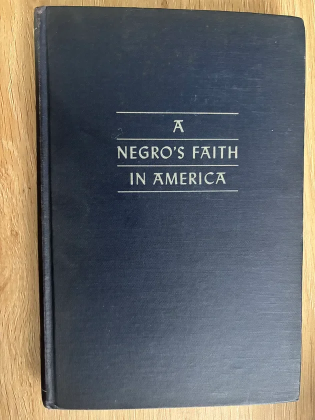 A Negro’s Faith in America (1946) - Book