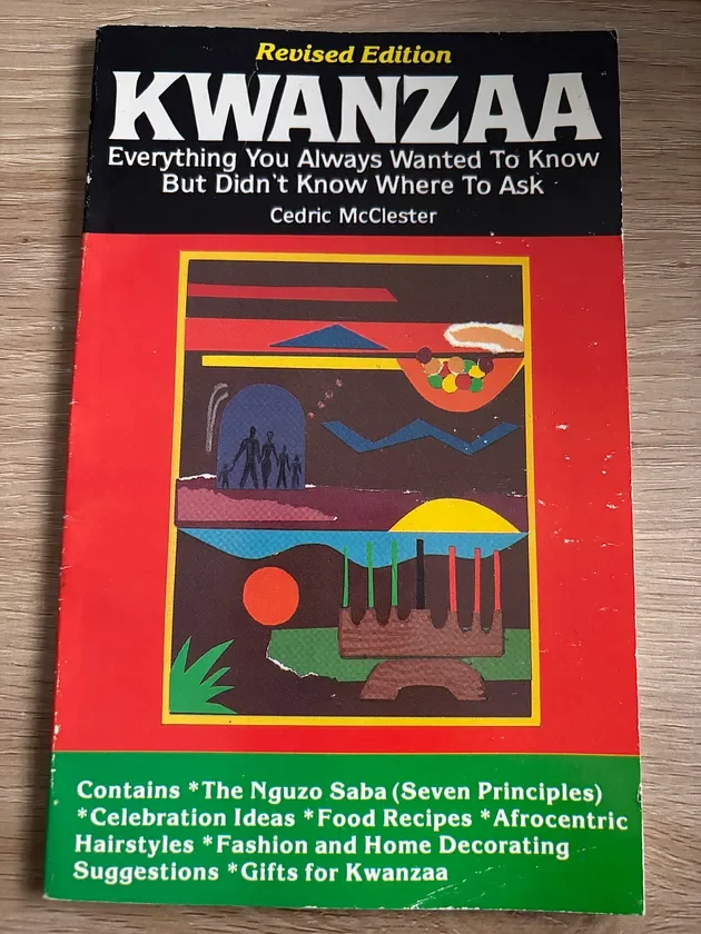 Kwanzaa: Everything You Always Wanted To Know But Didn’t Know Where To Ask (1994 Revised Edition) - Book