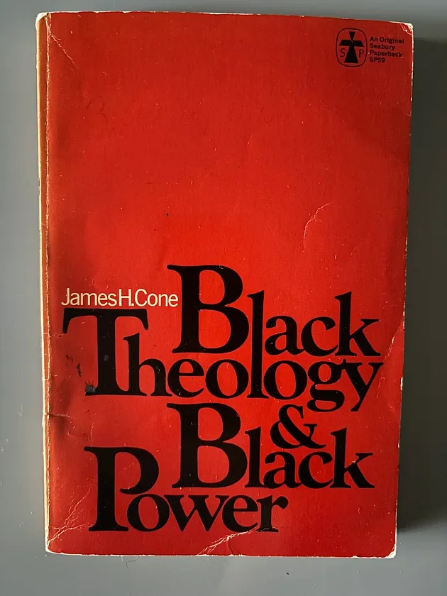 Black Theology & Black Power (written by: James H. Cone) 1969 - Book