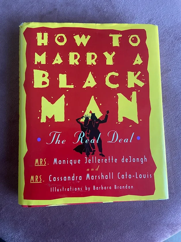 How to Marry a Black Man: The Real Deal (1996)  - Book