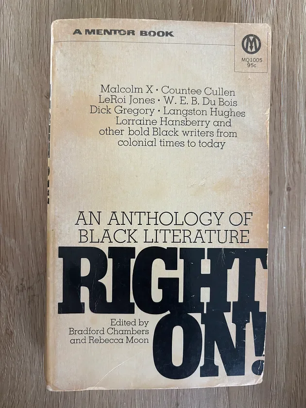 RIGHT ON!: An Anthology of Black Literature (1970) - Book