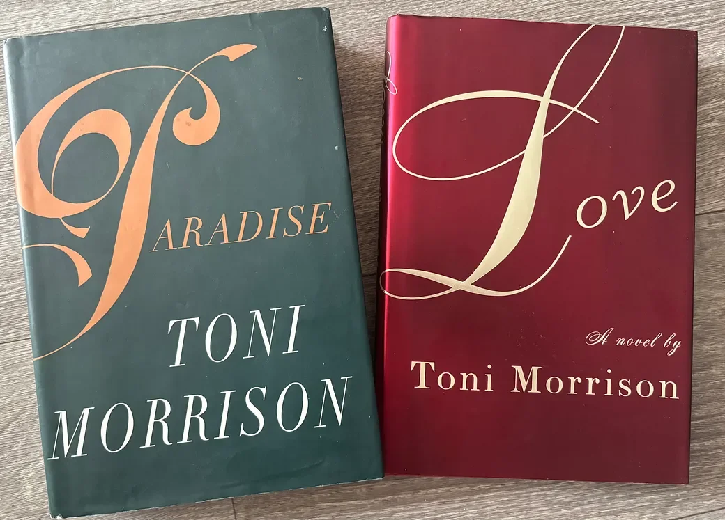 Paradise (1998) & Love (2003) by Toni Morrison - Book