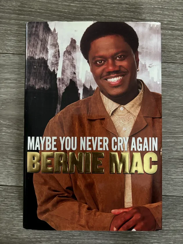 Bernie Mac: Maybe you never Cry Again (2003) - Book