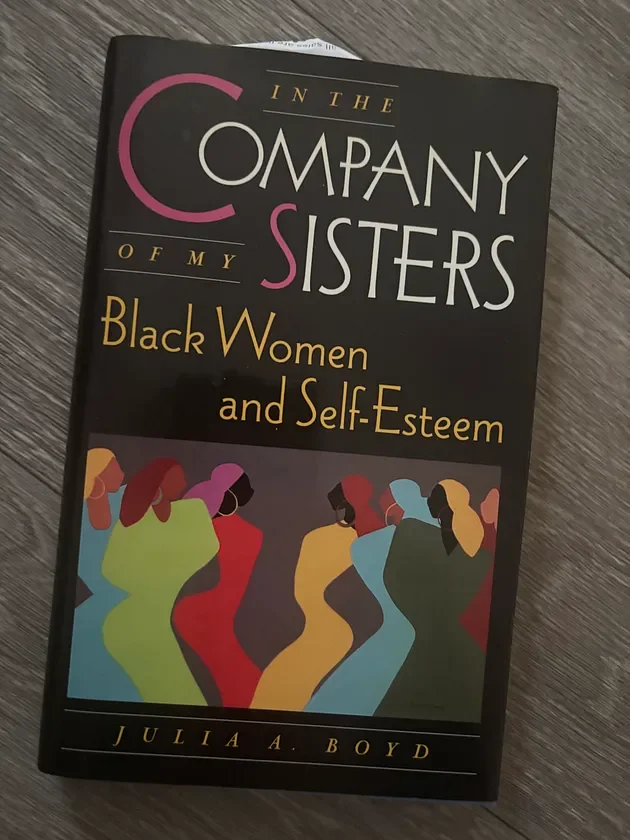 In the Company of my Sisters: Black Women and Self-Esteem (1993) - Book