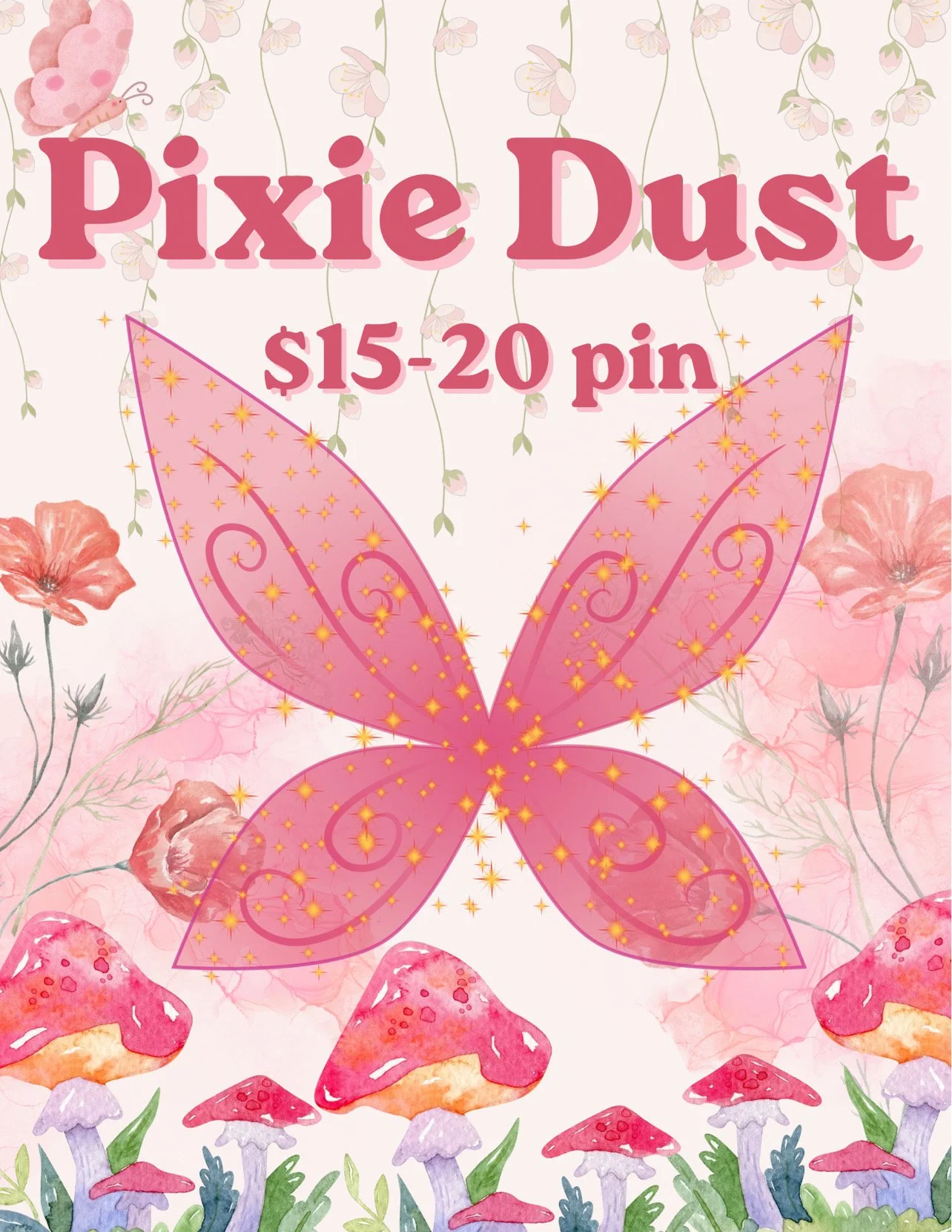 Pixie Dust a $15 - $20 Pin