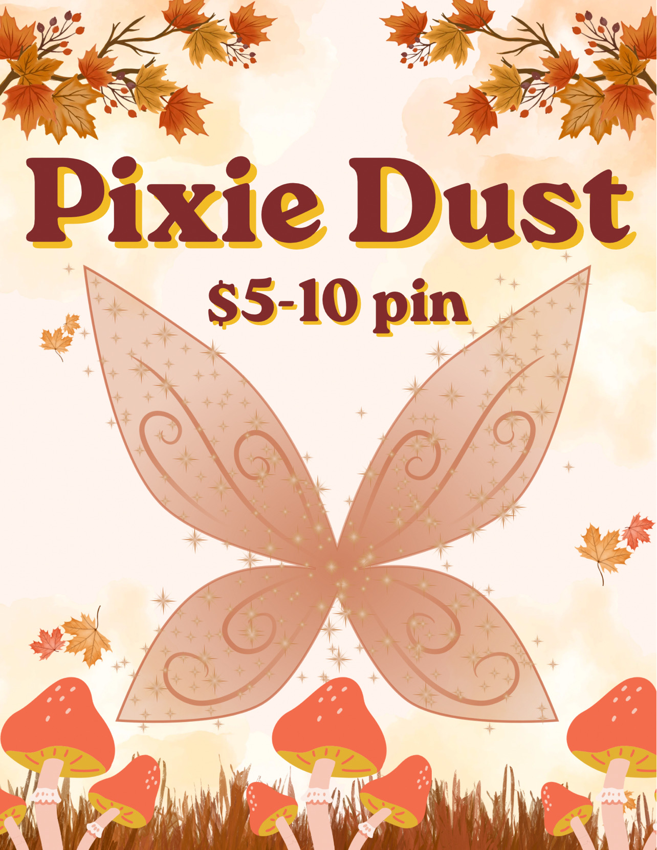 Pixie Dust a $5 - $10 pin!