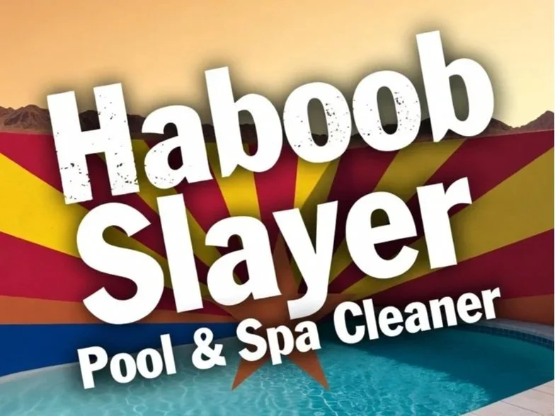 Haboob Slayer Pool and Spa Cleaning