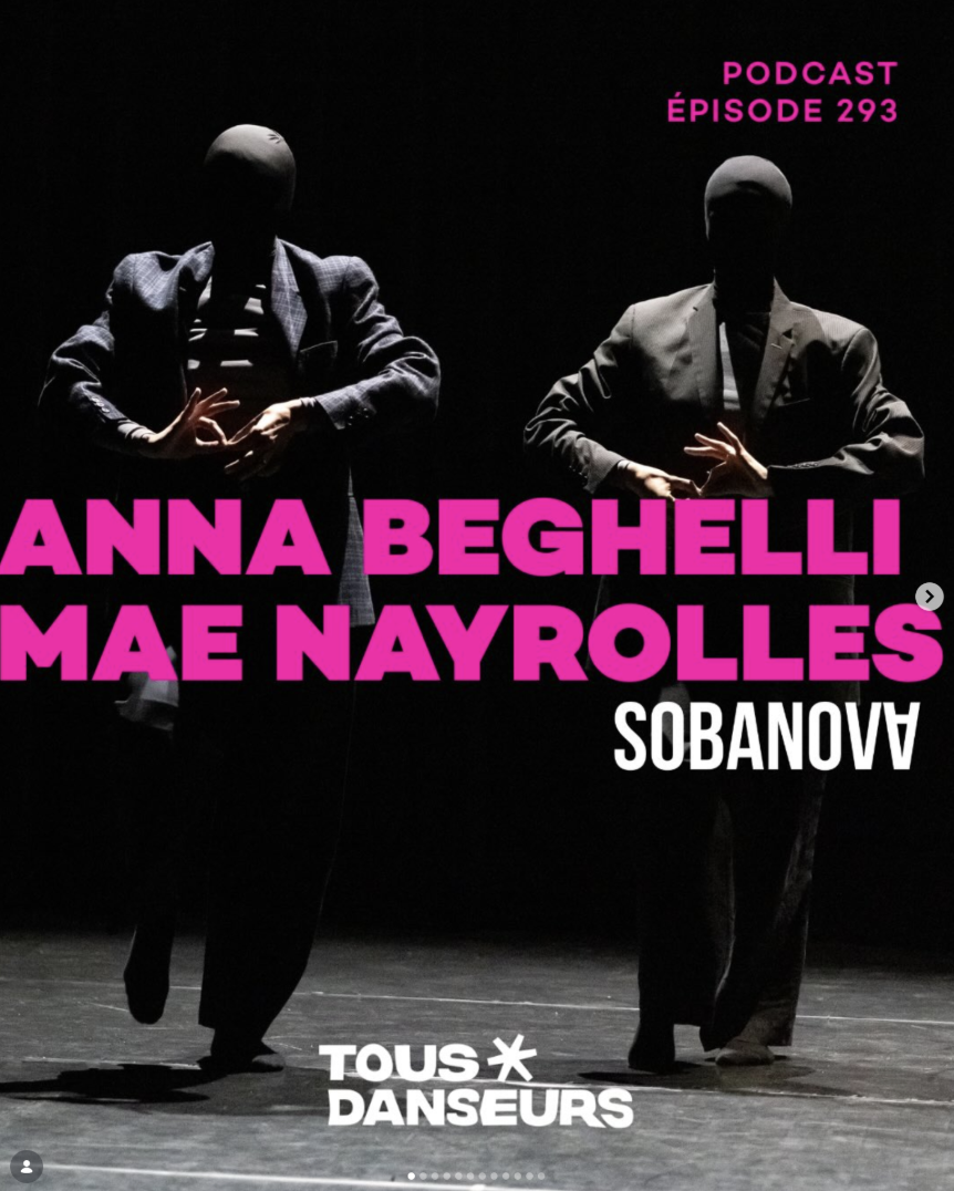 EP.293 — Anna Beghelli et Maé Nayrolles, danseuses et chorégraphes, lauréates des Sobanova 2025.