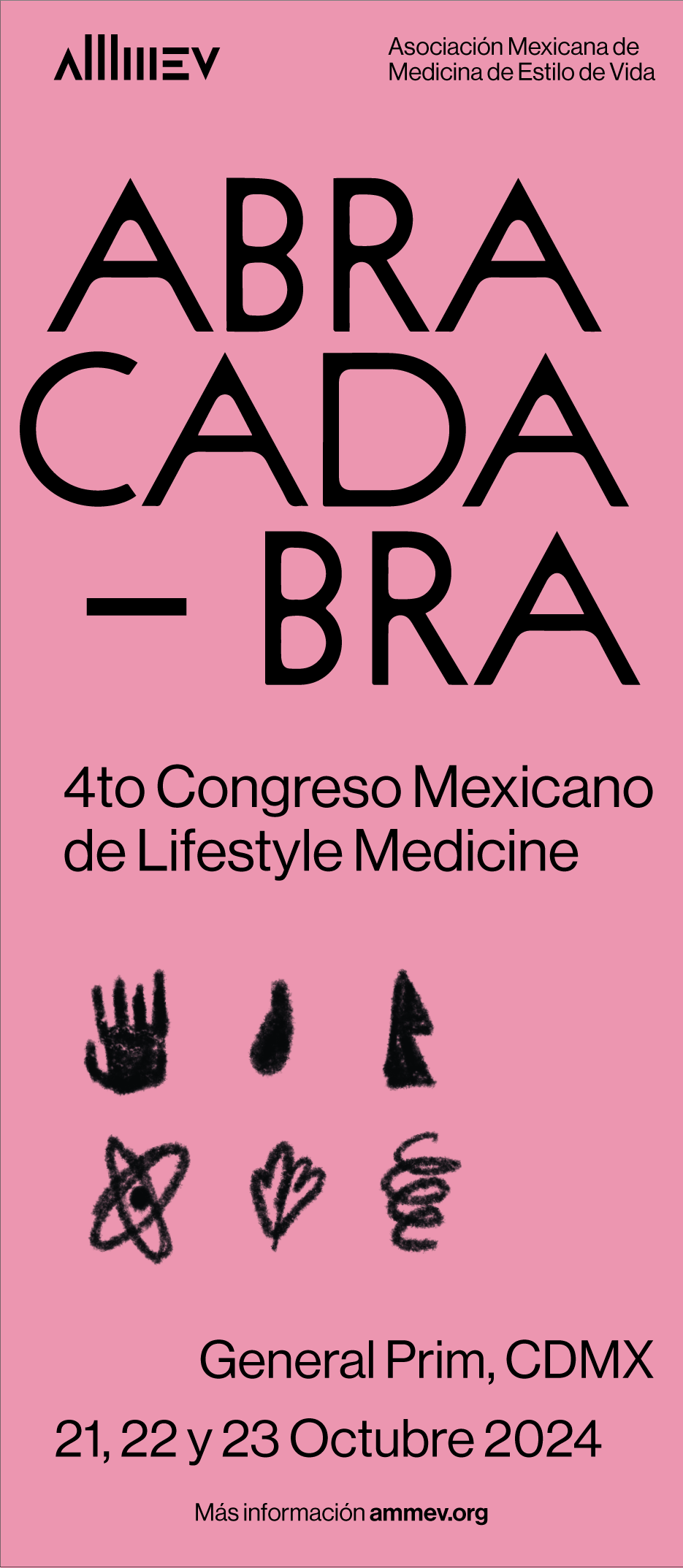 Cartel rosa de la Cuarta Congreso Mexicano de Medicina Estilo de Vida con el título 'ABRAZA CADA BRÁ' y símbolos de manos, corazón, espiral y otros, en Ciudad de México del 21 al 23 de octubre de 2024.