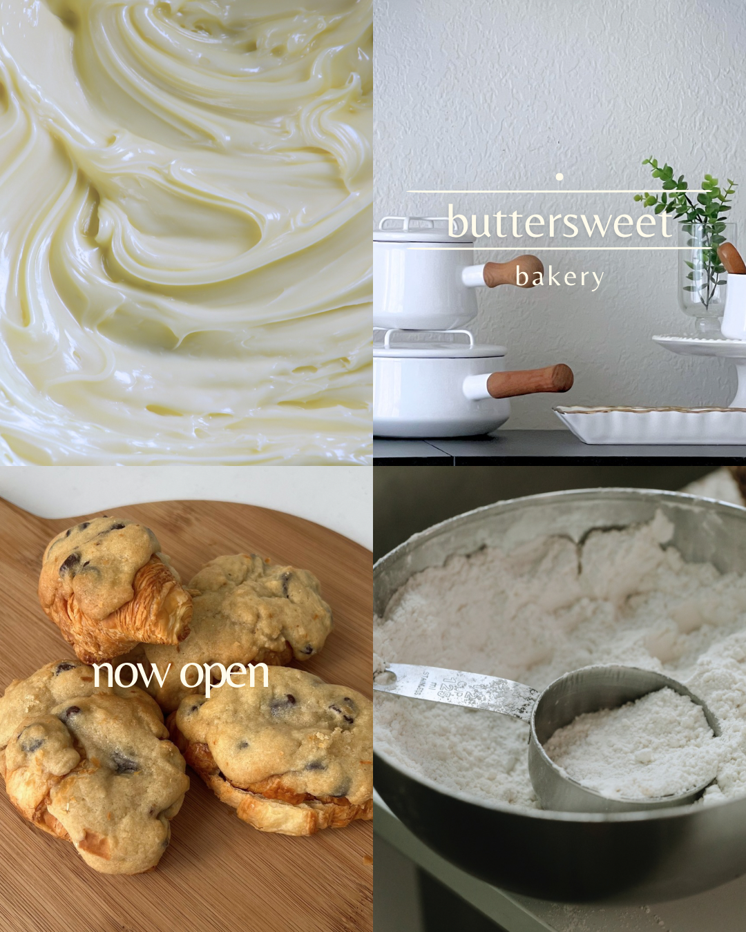 The collage features four images: the top left shows creamy butter; the top right displays the front of a bakery storefront named 'Buttersweet Bakery' with a white wall and kitchen utensils; the bottom left shows freshly baked blueberry muffins on a wooden cutting board with the text 'now open'; the bottom right depicts a bowl of flour with a measuring scoop. The overall theme suggests baking or bakery-related items.
