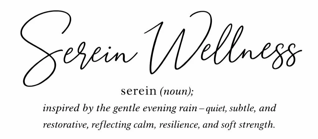 A styled text graphic with the words 'Serein Wellness' in large, elegant script font, followed by a definition of 'serein' in smaller, cursive font.