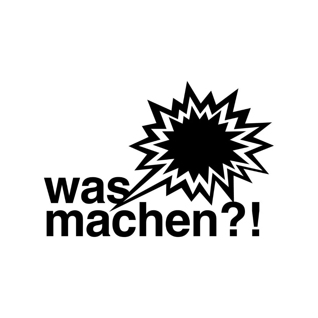 was machen?! 