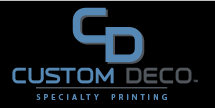 Custom Deco Specialty Printing
