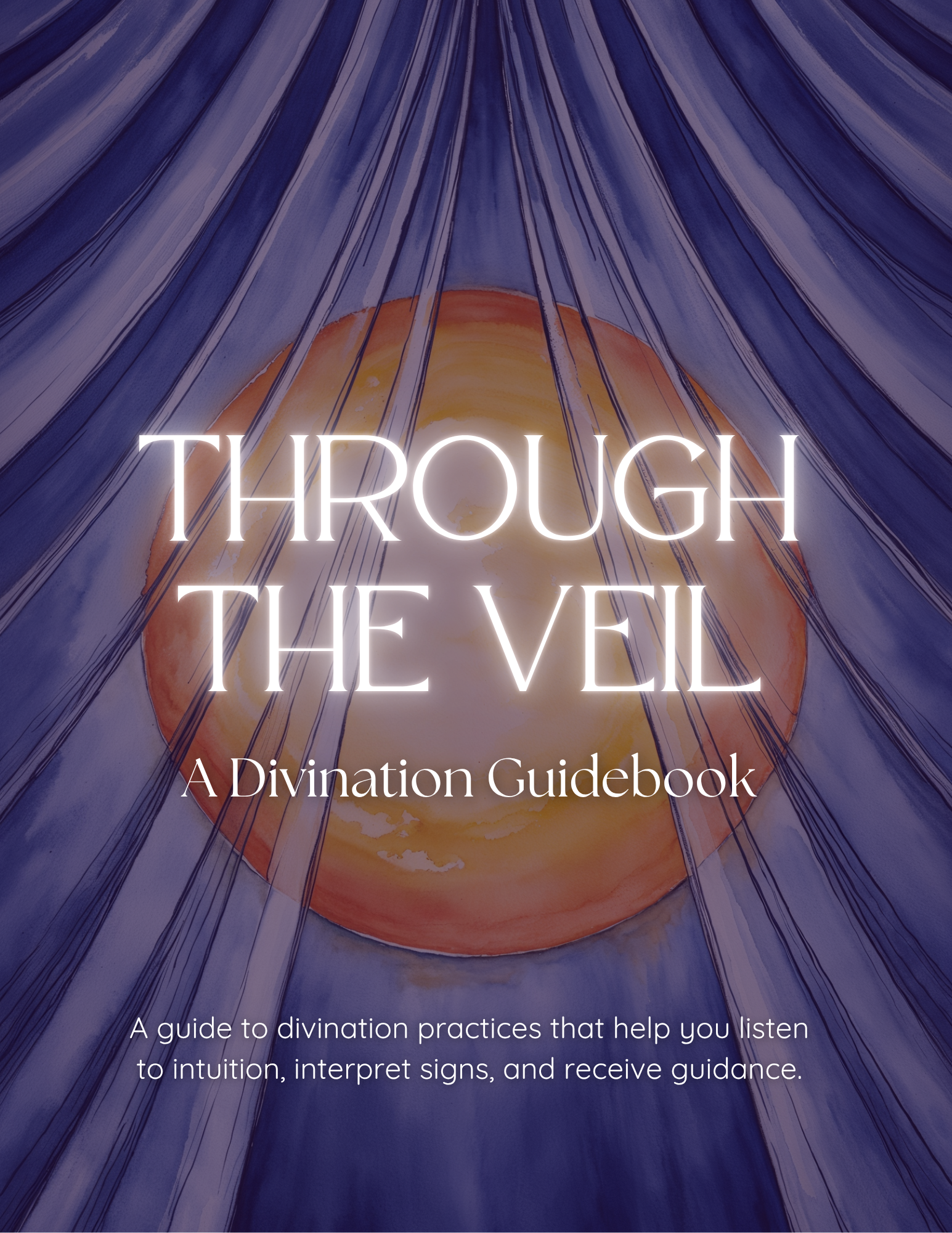 Through The Veil: A Divination Guidebook