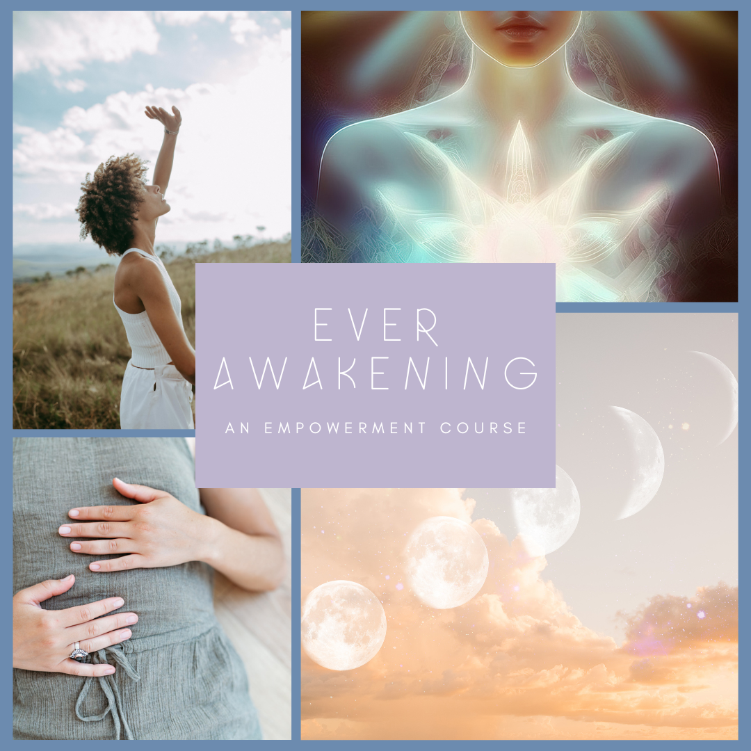 Ever Awakening Empowerment Course