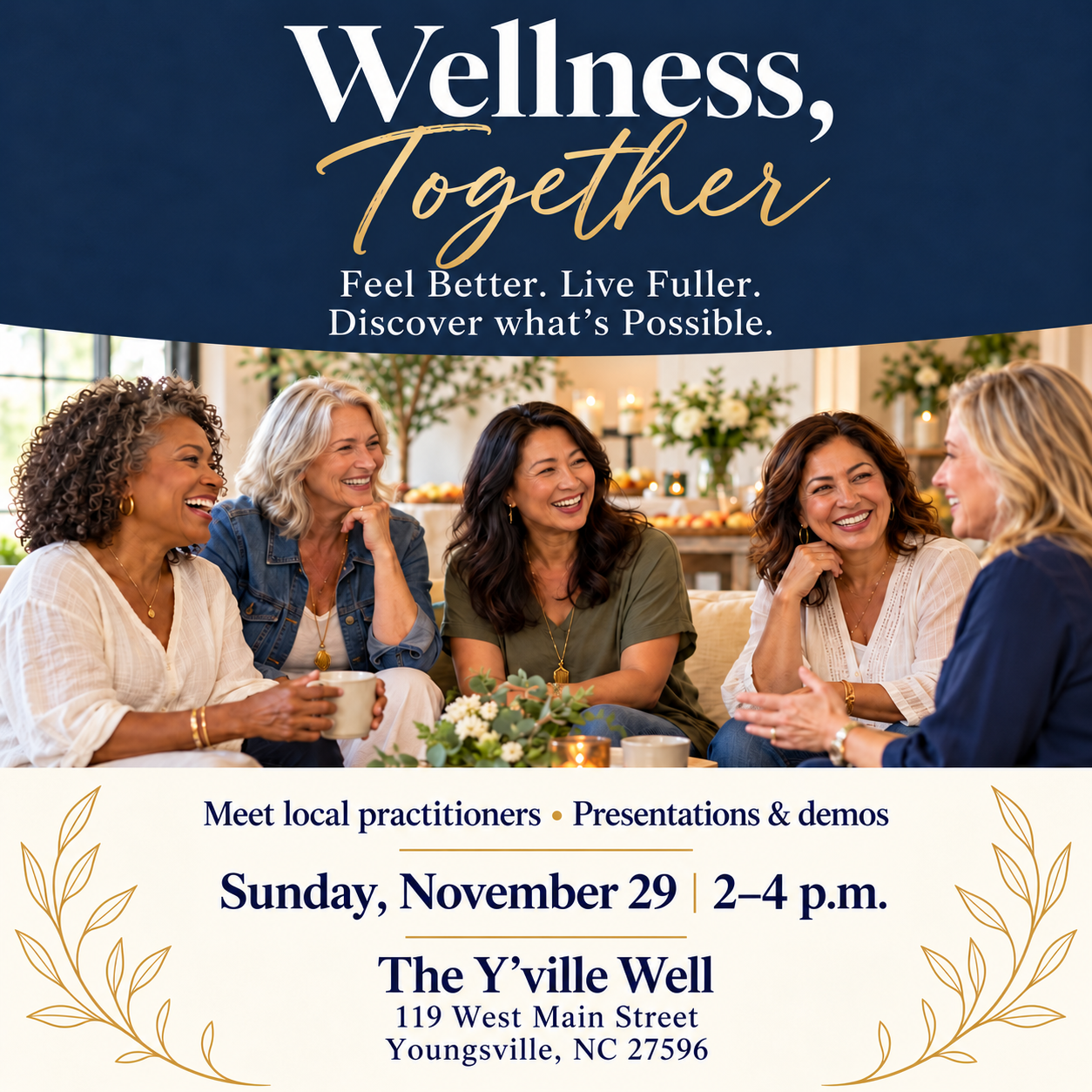 Wellness, Together: Feel Better. Live Fuller. Discover What's Possible.