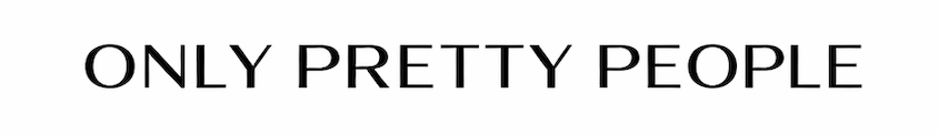 Only Pretty People 