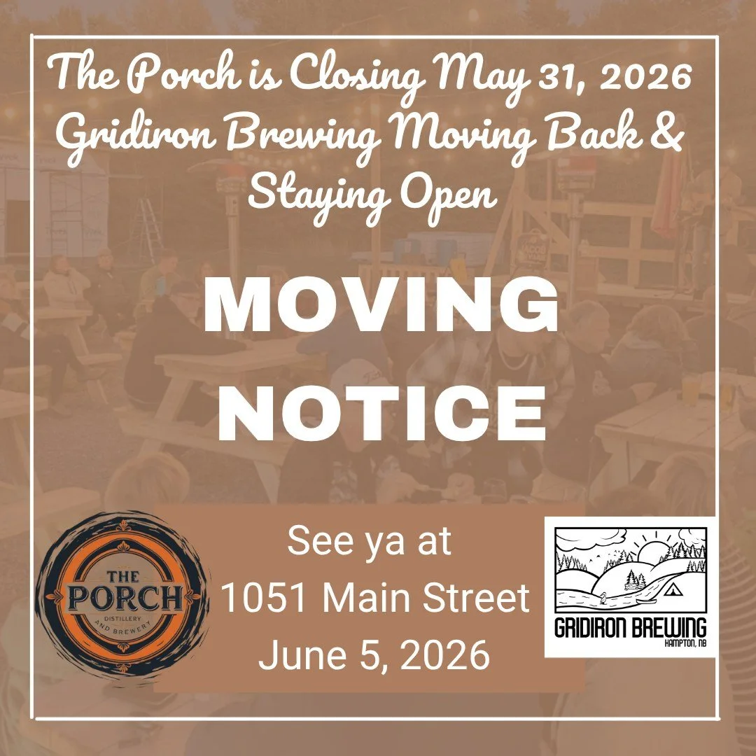 A big thank you, Hampton. The Porch at 370 Main Street will close permanently on May 31, 2026. Your support has meant everything to us -truly. 

Giridon Brewing will remain open and return to 1051 Main Street on June 5th, 2026. We hope you'll continu
