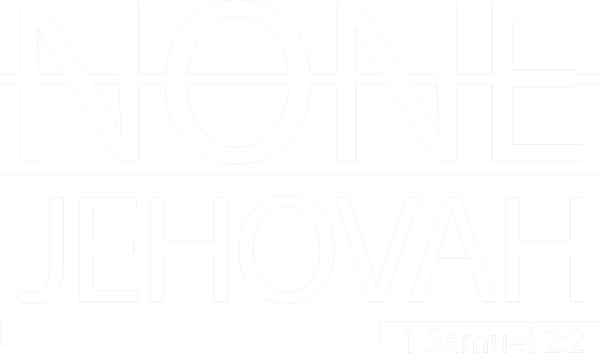 Black and white graphic with the words 'NO ONE JEHOVAH' in bold letters, referencing 1 Samuel 2:2 from the Bible.