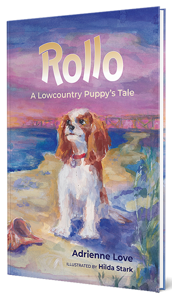 Rollo a Lowcountry Puppys Tale by Adrienne Love