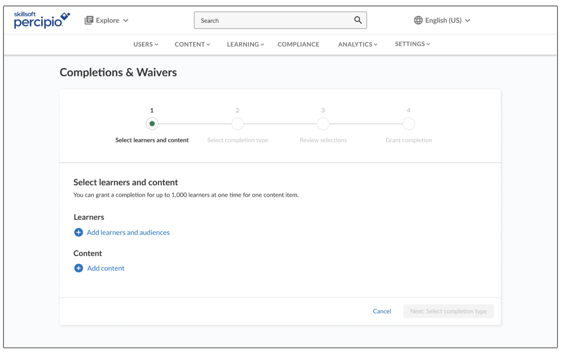  Completions & Waivers  Step 1: Select learners and content