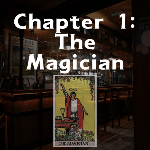 Chapter 1: The Magician