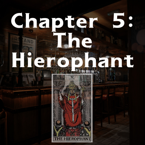 Chapter 5: The Hierophant