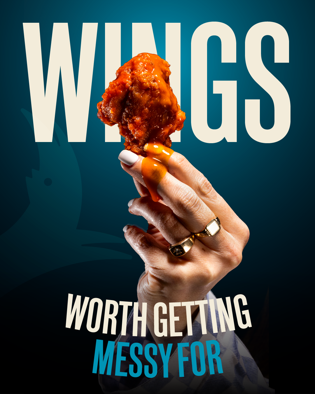 A person holding a piece of fried chicken with sauce drizzling down, against a blue background with large text saying 'WINGS'. Additional text at the bottom reads 'WORTH GETTING MESSY FOR'.