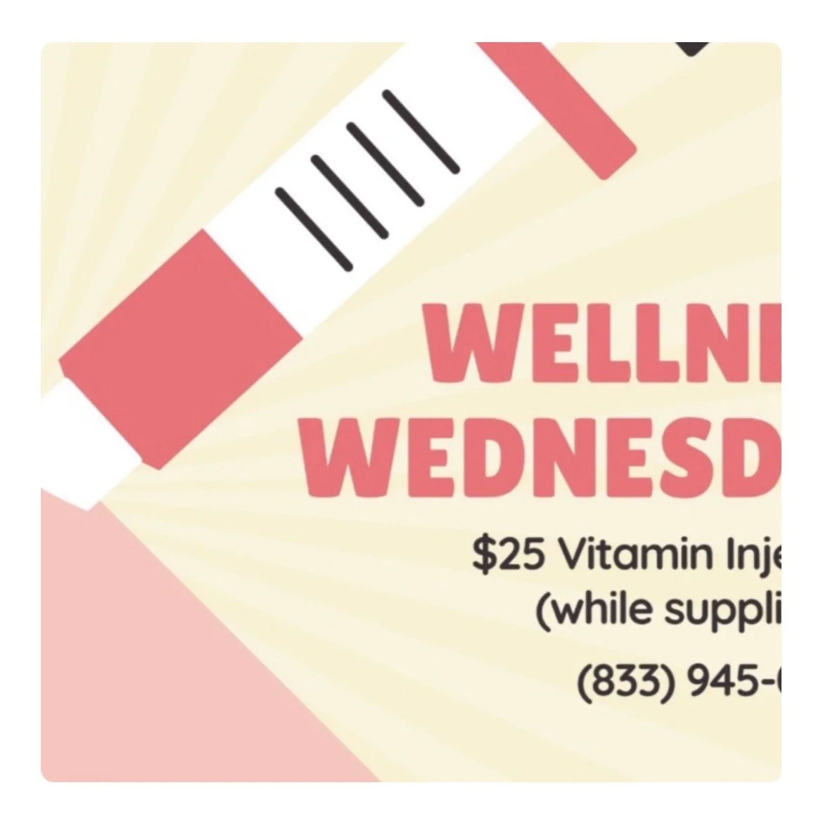 WELLNESS WEDNESDAY (vitamin inj)