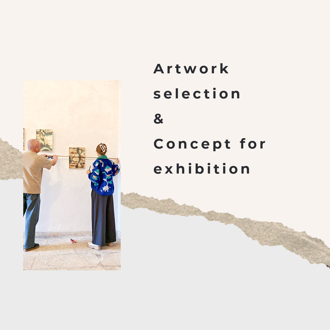 Artwork selection + concept for exhibition