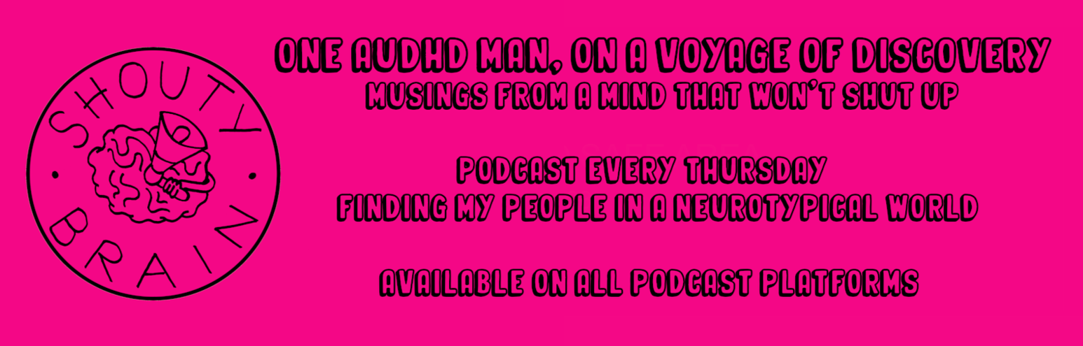 Pink banner promoting the "Shouty Brain" podcast, featuring a brain with a megaphone logo and the episode title, release info, and platform availability.