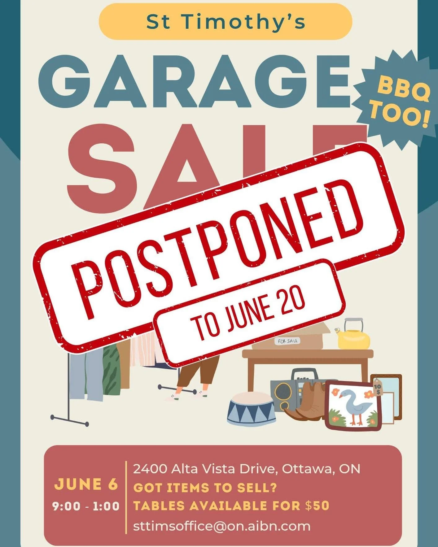 Update from St. Timothy's Church Garage Sale tomorrow. It has been postponed to June 20th due to expected rain tomorrow. Please contact St. Timothy's with any questions you may have regarding rebooking of table space. 
**This does not impact the Awes