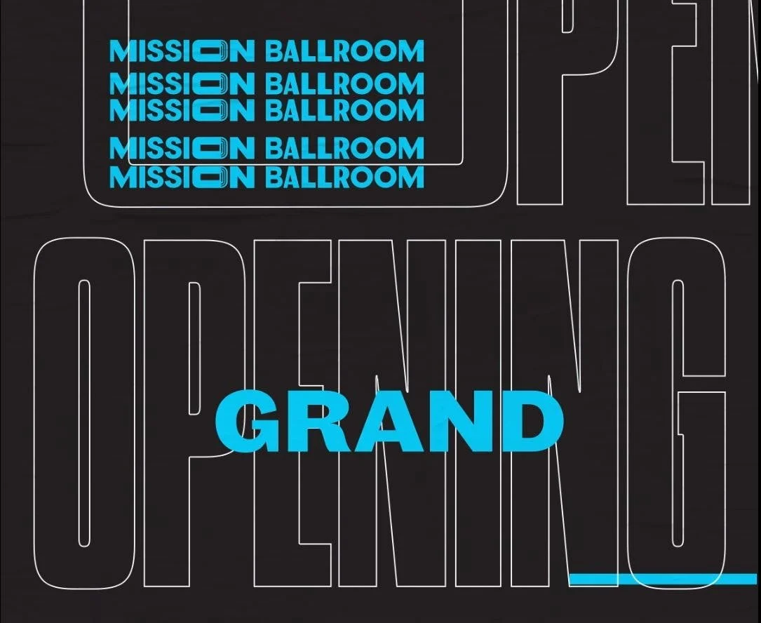 Mission Ballroom Grand Opening Announced
