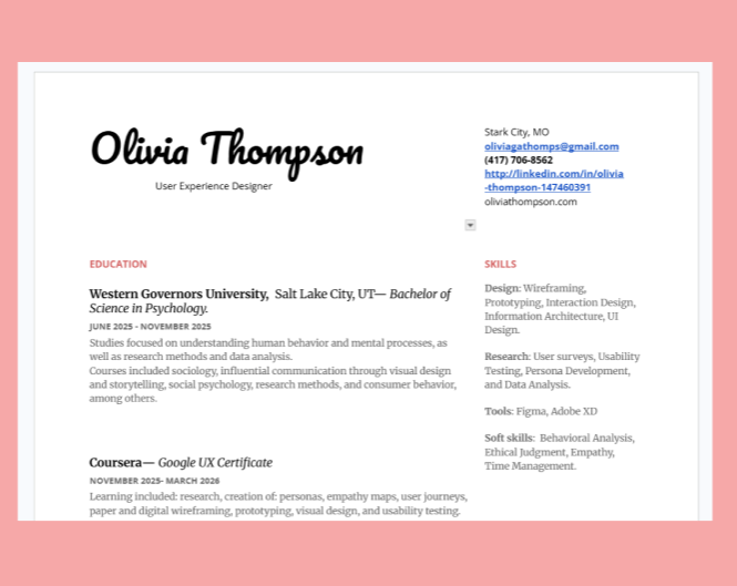 Sample resume for Olivia Thompson, User Experience Designer, featuring contact info, education at Western Governors University in Utah, and skills in wireframing, interaction design, research, and soft skills.