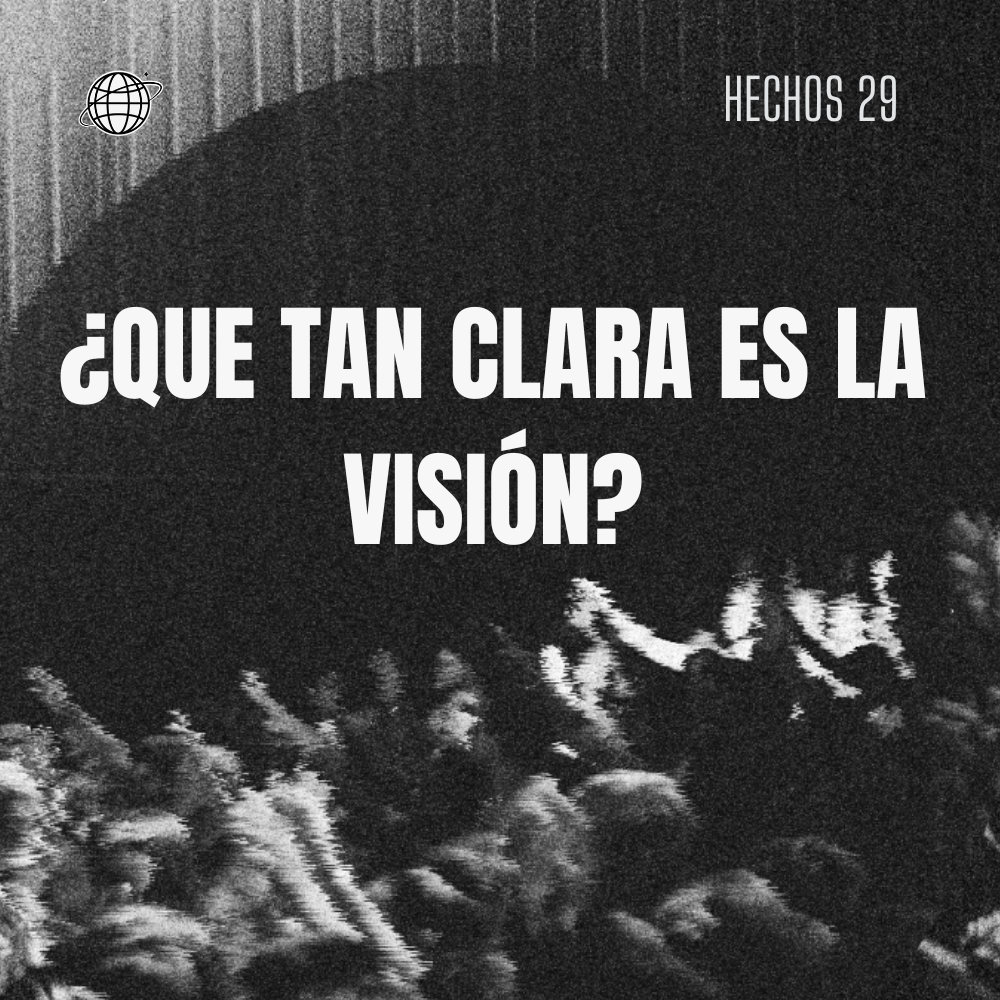 QUE TAN CLARA ES LA VISIÓN