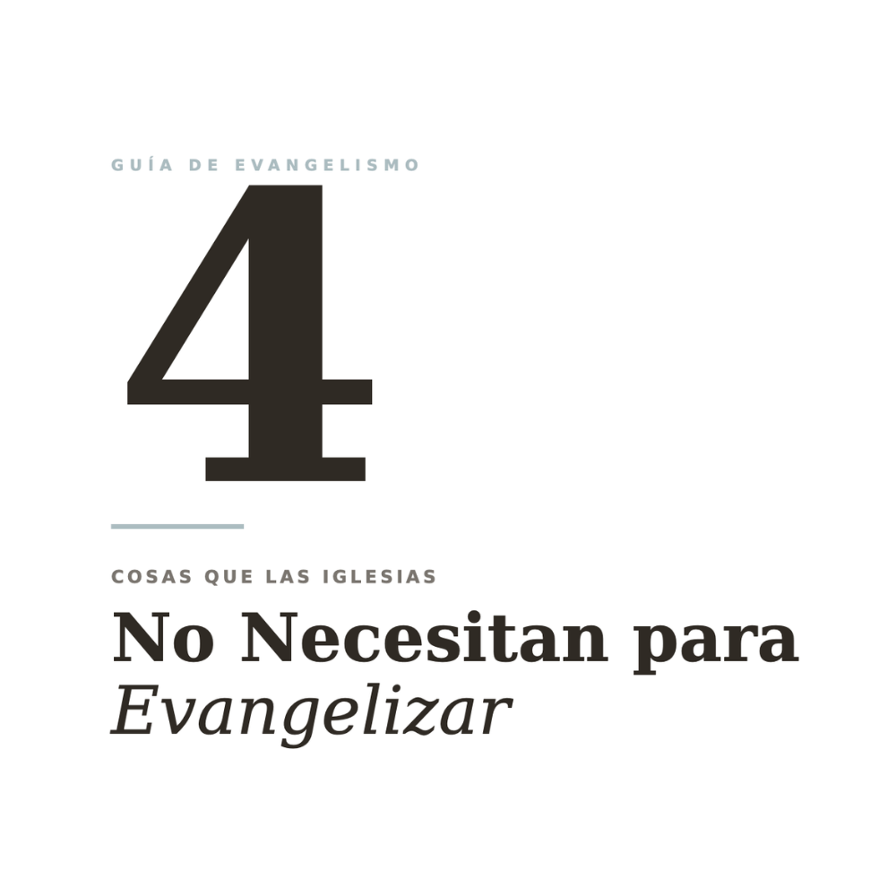 4 COSAS PARA EVANGELIZAR