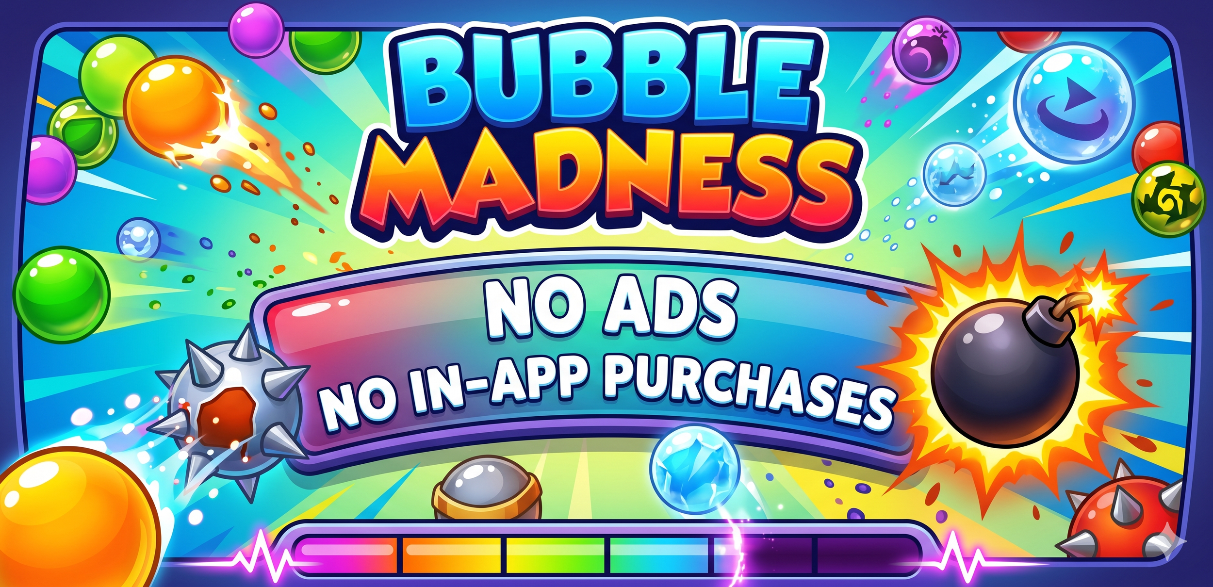 Bubble Madness promotional feature graphic with glowing colorful bubbles, emphasizing No Ads and No In App Purchases.