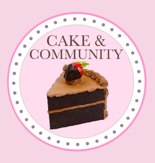 Cake and Community