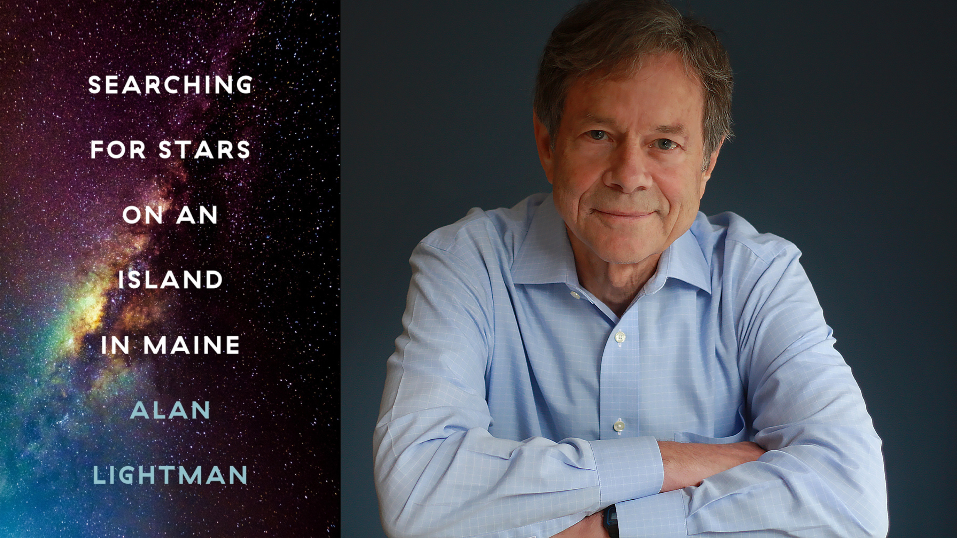 BOOK DISCUSSION on Alan Lightman's book "Searching for Stars on an Island in Maine"