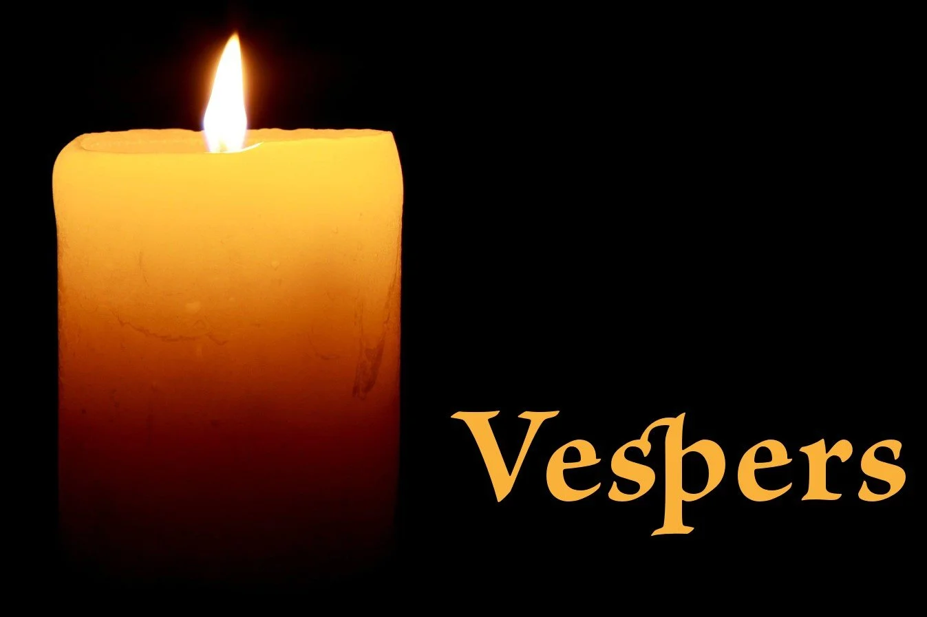 Vespers Services begin November 4 ~ Open to All