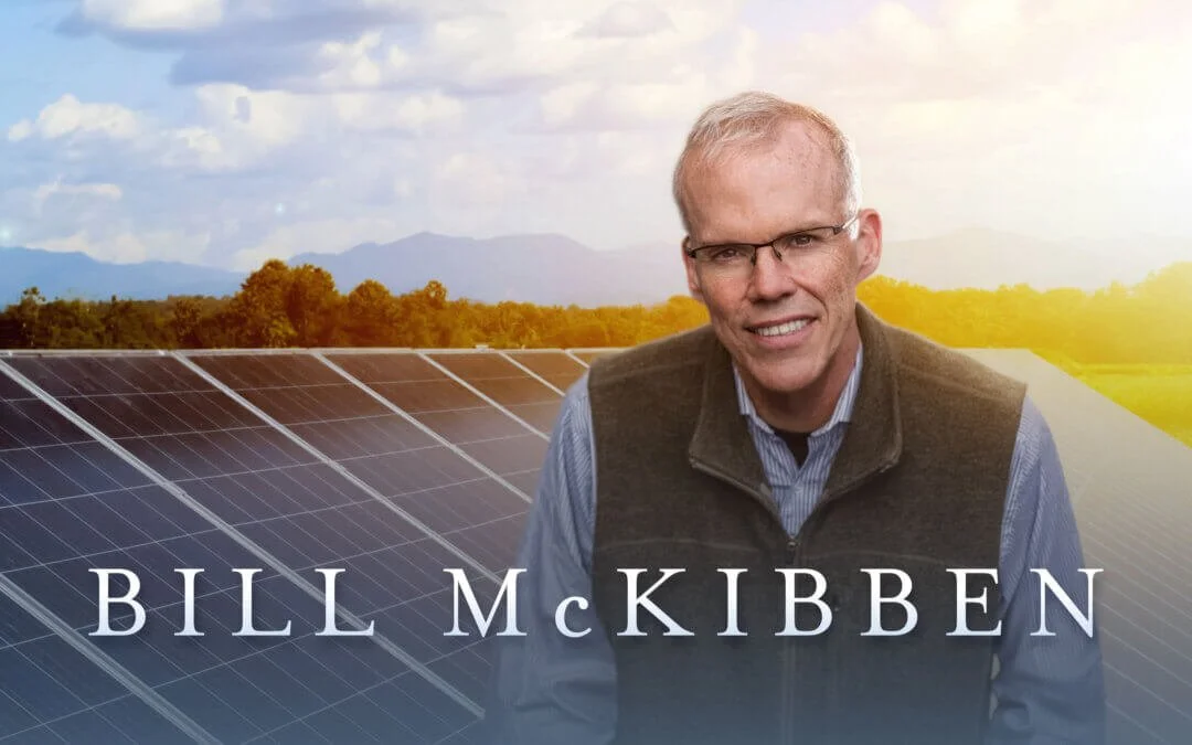 Public Lecture by Acclaimed Environmentalist and Author Bill McKibben