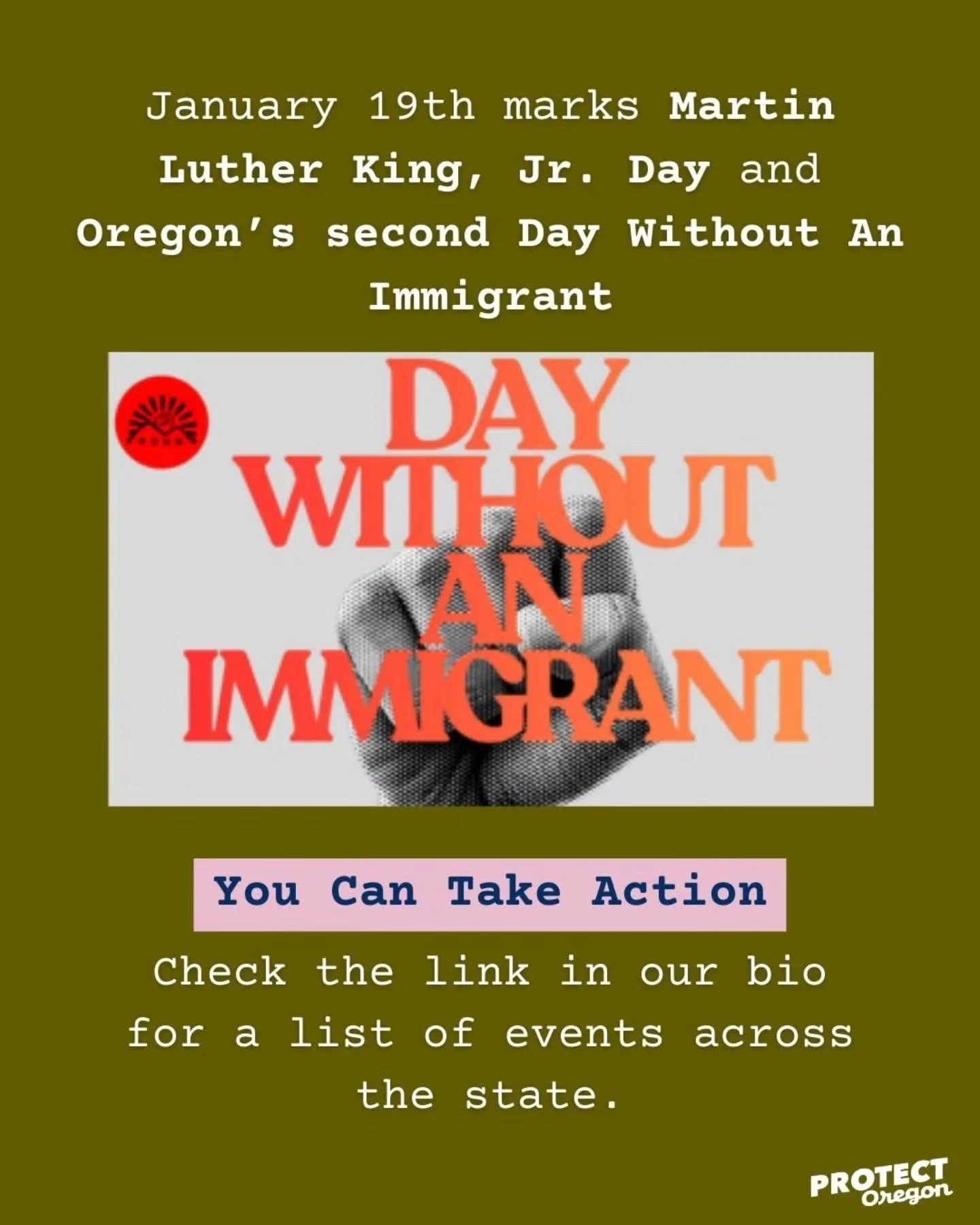 Next week, January 19th marks MLK Day and Oregon's second Day Without an Immigrant. And January 20th is the "Free America" Walkout. See #LinkInBio for ways to participate.