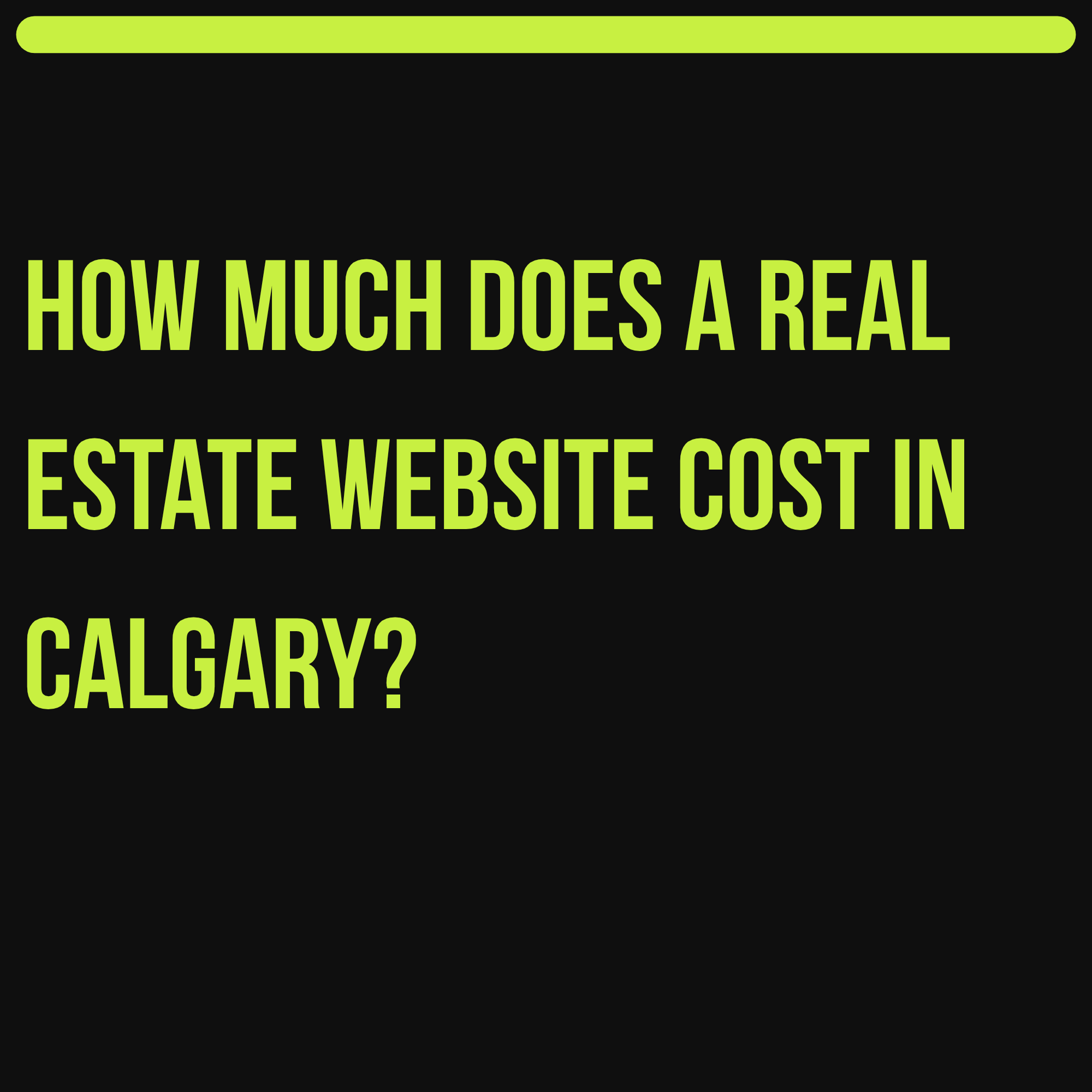 How Much Does a Real Estate Website Cost in Calgary? (2025 Breakdown)