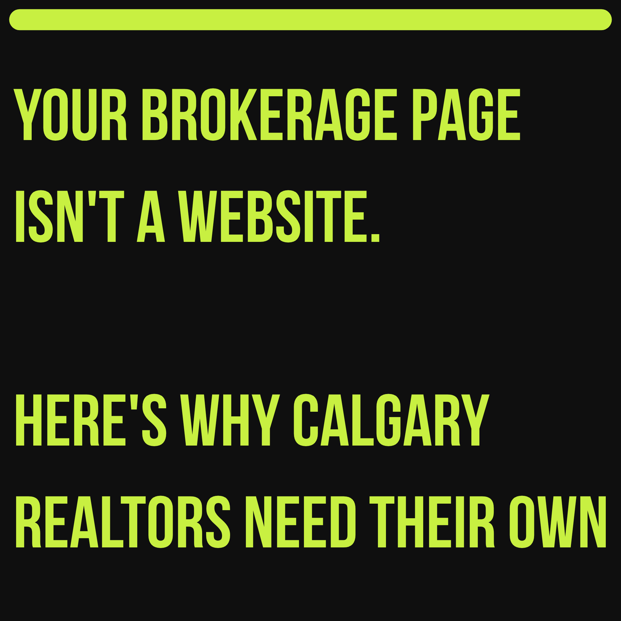 Your Brokerage Page Isn't a Website — Here's Why Calgary Realtors Need Their Own